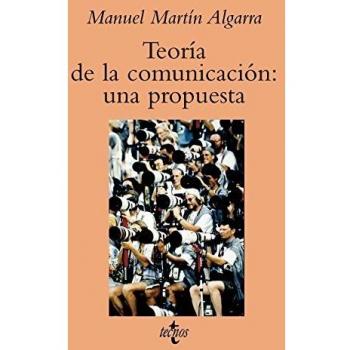 Teoría de la comunicación: una propuesta