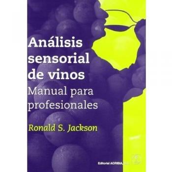 Análisis sensorial de vinos: manual para profesionales - Jackson, S. Ronald