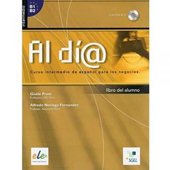 Al día intermedio alumno + CD - Prost, Gisèle;Noriega, Alfredo