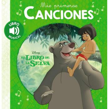 Mis primeras canciones. El libro de la selva - VV.AA.