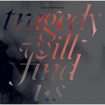 Tragedy Will Find Us [VINYL]