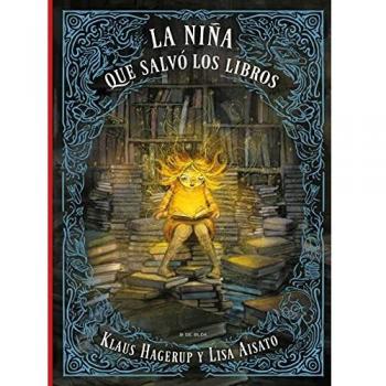 La niña que salvó a los libros - Aisato, Lisa / Hagerup, Klaus