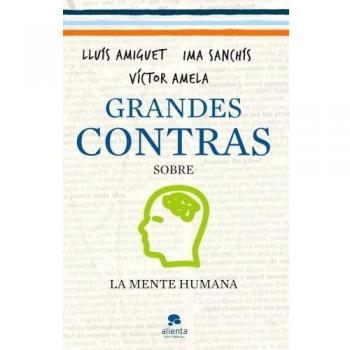 Grandes contras sobre... ...la mente humana