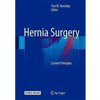 Hernia Surgery: Current Principles