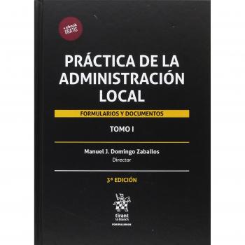 Práctica de la Administración Local: Formularios y Documentos 2 Tomos
