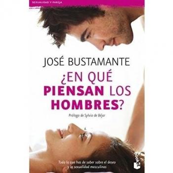 ¿En Qué Piensan Los Hombres? - José Bustamante Bellmunt