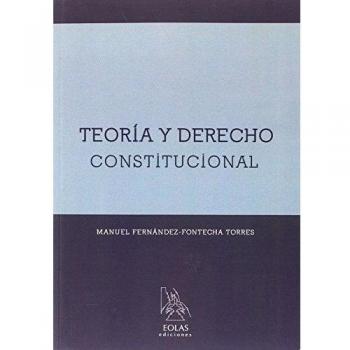 TEORÍA Y DERECHO CONSTITUCIONAL
