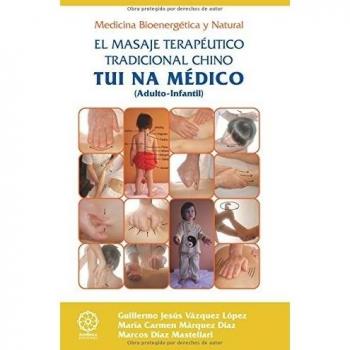 TUINA médico: el masaje terapéutico tradicional chino