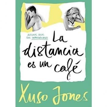 La distancia es un café - Xuso Jones