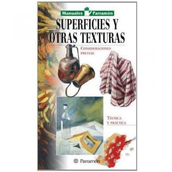 Manuales Parramón Superficies y otras texturas