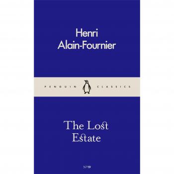 La Propiedad Perdida - Alain-Fournier, Clásicos de Penguin