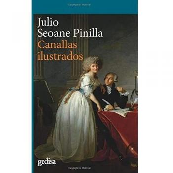 Canallas ilustrados: Enseñanzas de la Ilustración poco ortodoxa: 302672