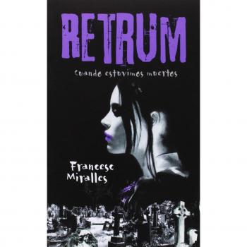 Retrum: Cuando estuvimos muertos: 16 - MIRALLES, FRANCESC