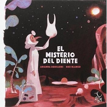 El Misterio Del Diente - Arianna Squilloni