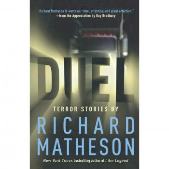 Richard Matheson's Duel: Terror Stories Collection