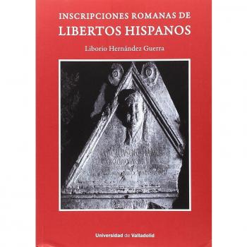 Inscripsciones romanas de libertos hispanos