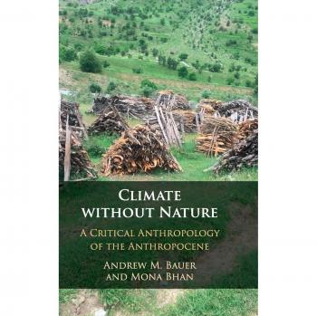 Antropología Crítica del Antropoceno: Clima sin Naturaleza