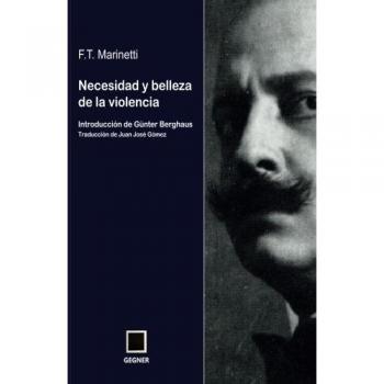 Necesidad y belleza de la violencia: Volume 6