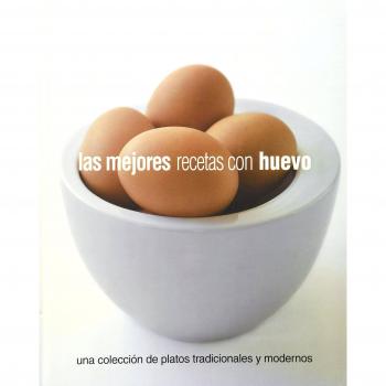 Mejores recetas con huevo, las