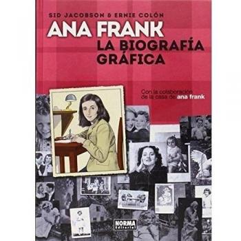 ANA FRANK. LA BIOGRAFIA GRAFICA NUEVA PORTADA - Jacobson, Sid / Colón, Ernie