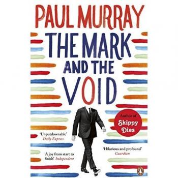 La Marca y el Vacío: Novela de Paul Murray