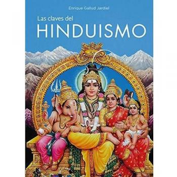 Las claves del Hinduismo - Enrique Gallud Jardiel