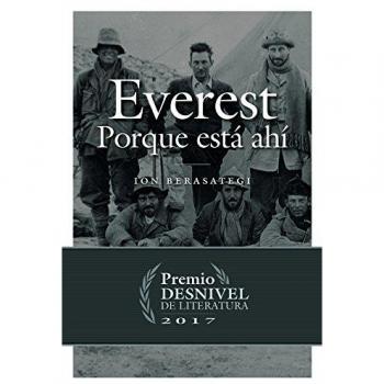 Everest. Porque está ahí - Ion Berasategi