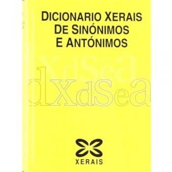 Dicionario Xerais de Sinónimos e Antónimos