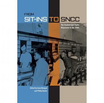 From Sit-Ins to SNCC: The Student Civil Rights Movement in the 1960s