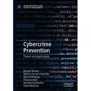 Cybercrime Prevention: Theory and Applications