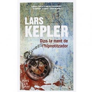 Dins La Ment De L'Hipnotitzador - Lars Kepler