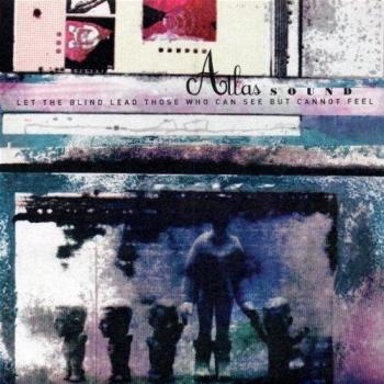 Let The Blind Lead Those Who See But Cannot Feel [Vinilo]