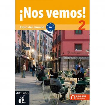 ¡Nos vemos! 2. Libro del alumno + CD