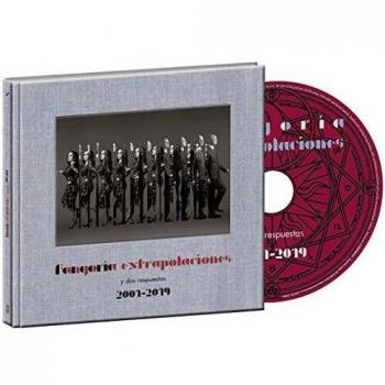 Fangoria - Extrapolaciones y dos respuestas 2001-2019