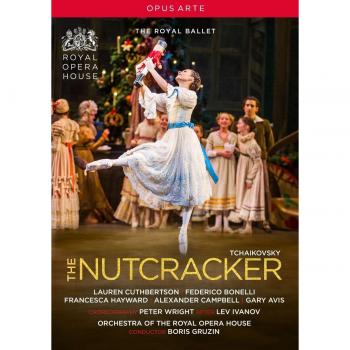 Pyotr Ilyich Tchaikovsky: The Nutcracker [Lauren Cuthbertson; Federico Bonelli; Royal Opera House; Boris Gruzin] [Opus Arte: OA1252D] [DVD]
