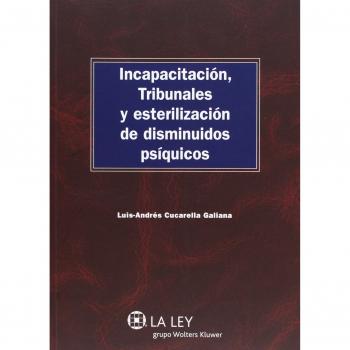 IncapacitaciónTribunales y esterilización de disminuidos psíquicos