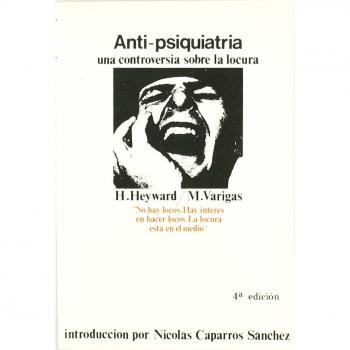 Anti psiquiatria controversia sobre locura