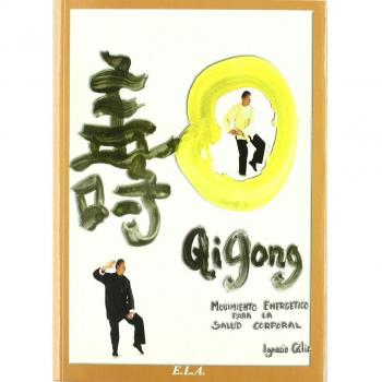 Qi gong - movimiento energetico para la salud corporal