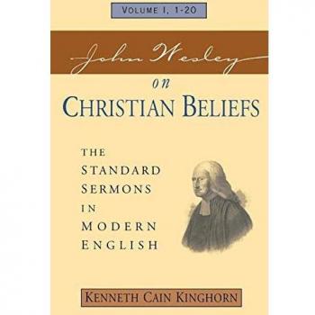 John Wesley on Christian Beliefs Vol. 1: The Standard Sermons in Modern English Volume 1, 1-20