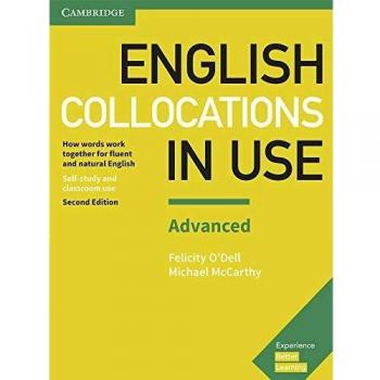 English Collocations in Use Advanced. Second Edition. Book with Answers.