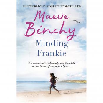 MINDING FRANKIE: An uplifting novel of community and kindness