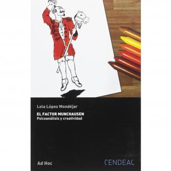 EL FACTOR MUNCHAUSEN: PSICOANÁLISIS Y CREATIVIDAD