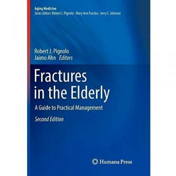 Fractures in the Elderly: A Guide to Practical Management