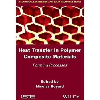 Heat Transfer in Polymer Composite Materials: Forming Processes