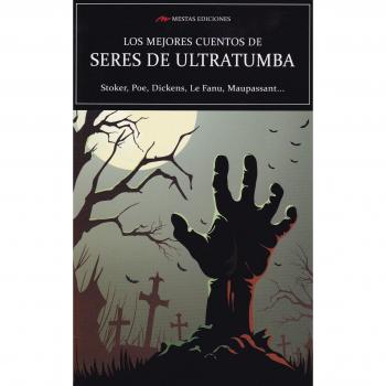 Los mejores cuentos de seres de ultratumba: 7