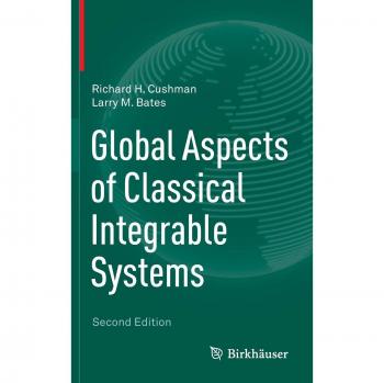 Global Aspects of Classical Integrable Systems: A Comprehensive Study on Classical Dynamics and Integrability