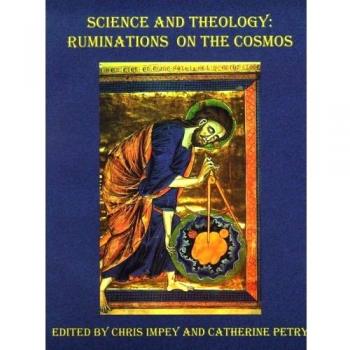 Cosmic Reflections: Science and Theology Insights by Chris Impey