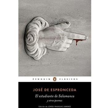 El estudiante de Salamanca y otros poemas - Jose De Espronceda