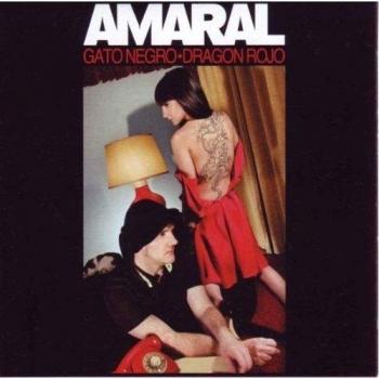Gato Negro, Dragon Rojo - Amaral