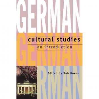 German Cultural Studies: An Introduction